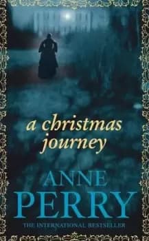 A Christmas journey by Anne Perry