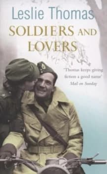 Soldiers and Lovers by Leslie Thomas Paperback