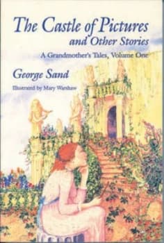 The Castle of Pictures by George Sand Paperback
