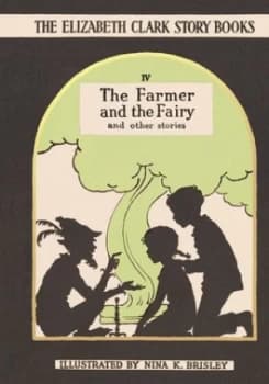 The Farmer and the Fairy by Elizabeth Clark Hardback