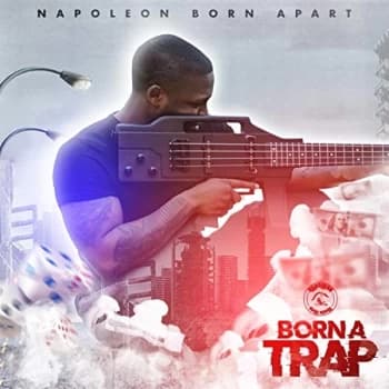 Napoleon Born Apart - Born a Trap CD
