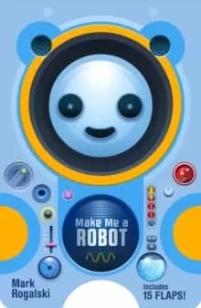 Make Me a Robot