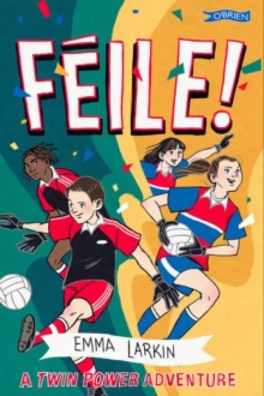 Feile! A Twin Power Adventure Paperback / softback