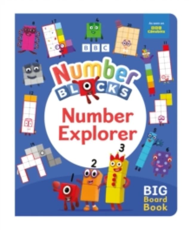 Numberblocks Number Explorer: A Big Board Book Board book