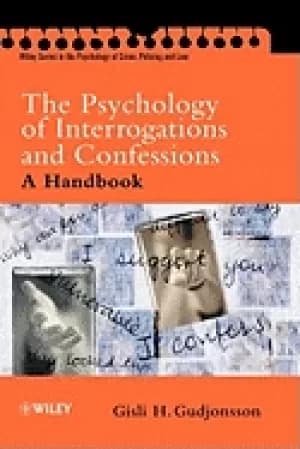 psychology of interrogations and confessions a handbook