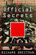 official secrets what the nazis planned what the british and americans knew