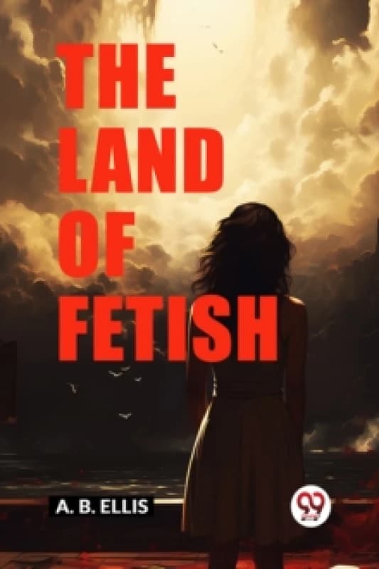 The Land of Fetish (Edition2024) Paperback / softback
