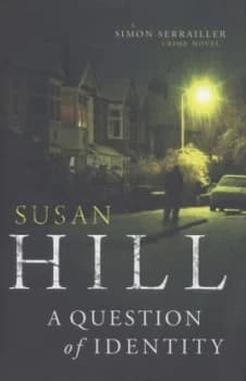 A Question of Identity by Susan Hill Hardback
