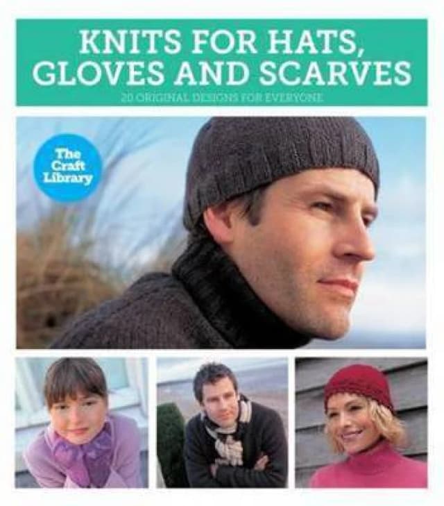 Knits for Hats Gloves and Scarves by Louisa Harding Hardback