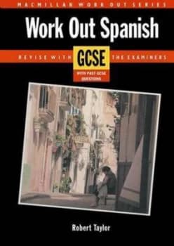 Work Out Spanish Gcse by R. J Taylor Book