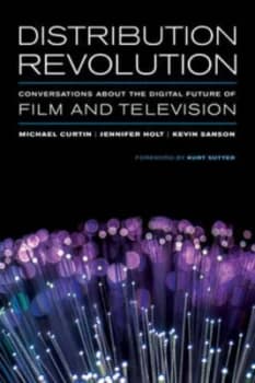 Distribution Revolution by Michael Curtin Book