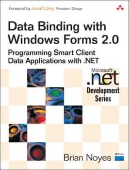 Data Binding with Windows Forms 2.0 by Brian Noyes Paperback