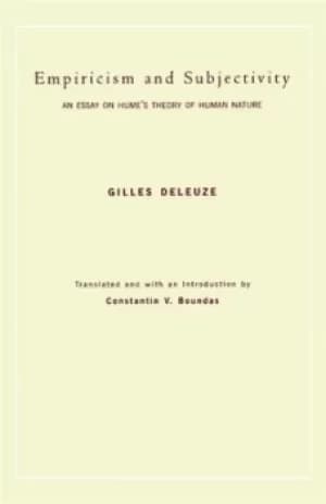 Empiricism and subjectivity by Gilles Deleuze