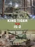 king tiger vs is 2 operation solstice 1945