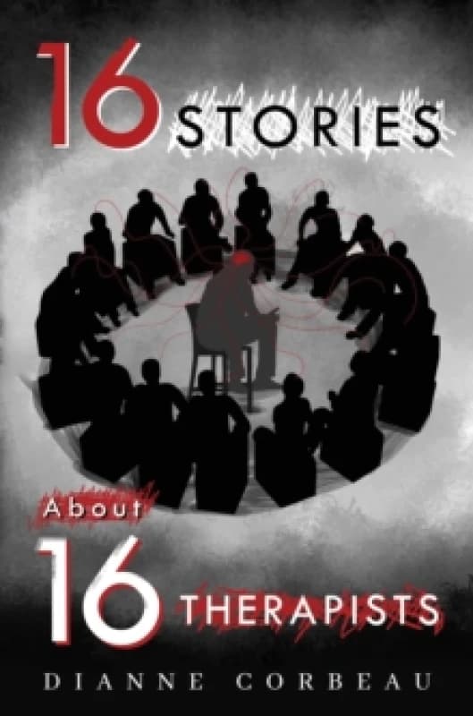 16 Stories About 16 Therapists Paperback / softback