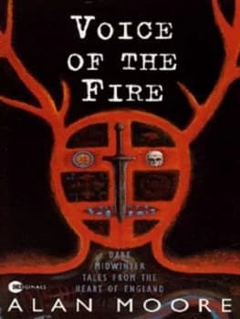 Voice of the Fire by Alan Moore Book
