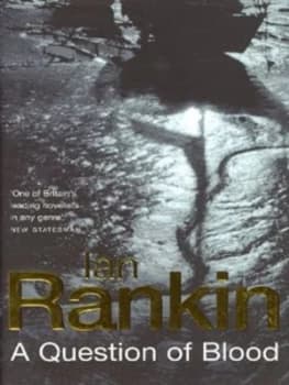 A Question of Blood by Ian Rankin Hardback