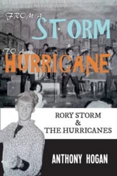 From a Storm to a Hurricane by Anthony Hogan Paperback