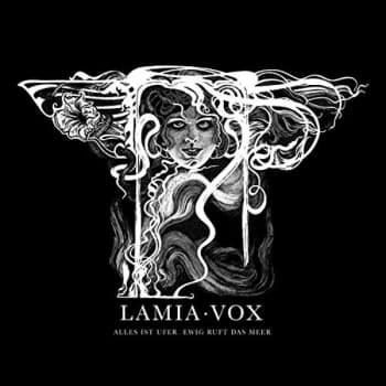 Lamia Vox - Alles Ist Ufer. Ewig Ruft Das Meer Vinyl