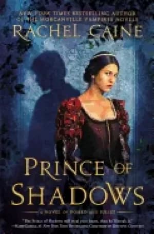 prince of shadows a novel of romeo and juliet