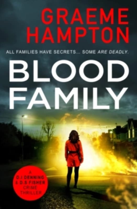 Blood Family : A gripping crime thriller that will keep you on the edge of your seat Paperback / softback