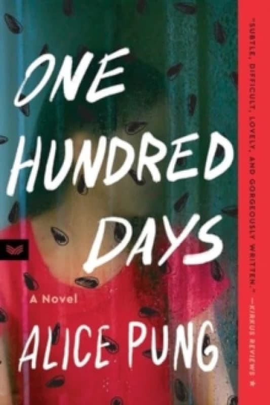 One Hundred Days. Paperback. By Alice Pung Books