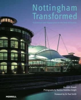 Nottingham Transformed by Kenneth Powell Paperback