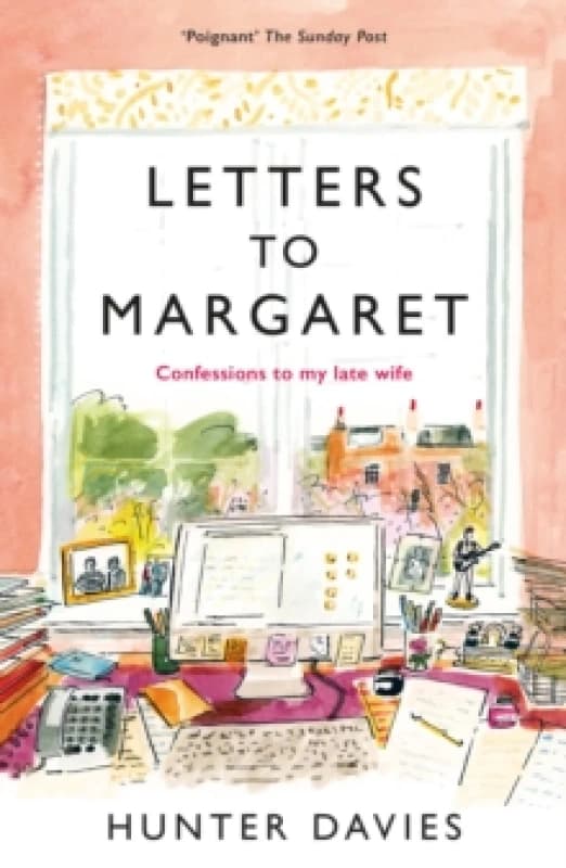 Letters to Margaret : Confessions to my Late Wife Paperback / softback