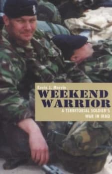 Weekend Warrior by Kevin Mervin Paperback