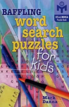 Baffling Word Search Puzzles for Kids. by Mark Danna Paperback