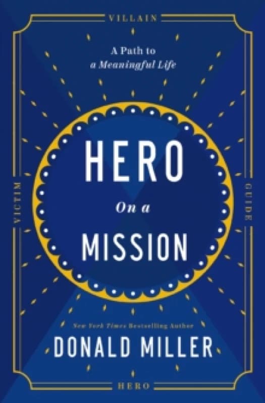 Hero on a Mission. Paperback. By Donald Miller Books