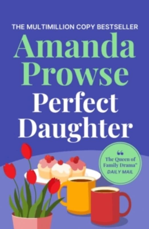 Perfect Daughter. Paperback. By Amanda Prowse Books
