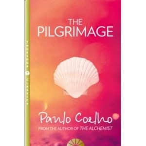 The Pilgrimage: A contemporary quest for ancient wisdom by Paulo Coelho (Paperback, 1999)