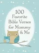 100 favorite bible verses for mommy and me