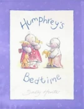 Humphreys Bedtime by Sally Hunter Hardback