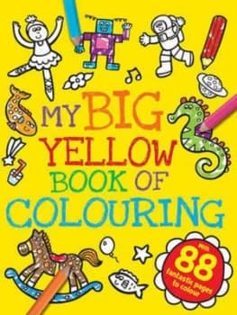 My Big Yellow Book of Colouring Book