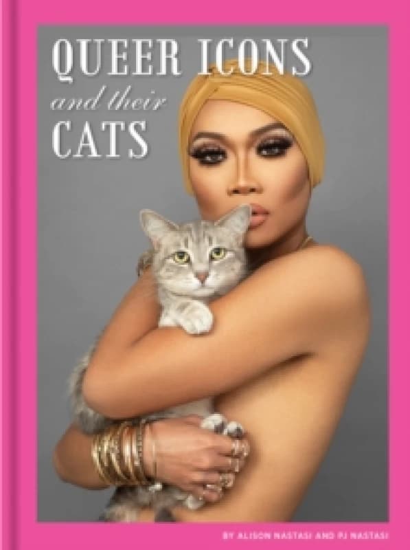Queer Icons and Their Cats Hardback