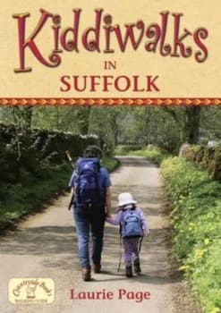 Kiddiwalks in Suffolk by Laurie Page Paperback