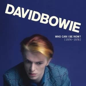 Who Can I Be Now? 1974-1976 by David Bowie CD Album
