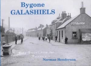 Bygone Galashiels by Norman Henderson Paperback