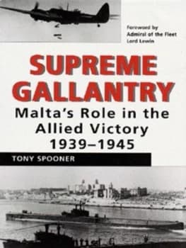 Supreme Gallantry by Tony Spooner Hardback