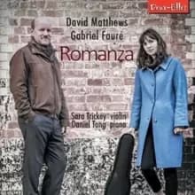 David Matthews/Gabriel Faure: Romanza