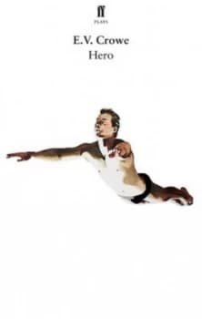 Hero by E. V. Crowe Book