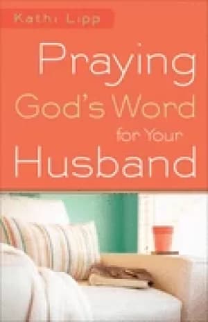 praying gods word for your husband