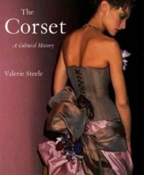 The Corset by Valerie Steele Paperback