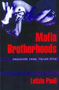 Mafia Brotherhoods by Letizia Paoli Hardback