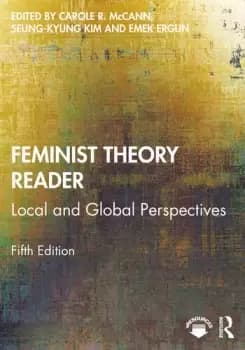 Feminist Theory ReaderLocal and Global Perspectives