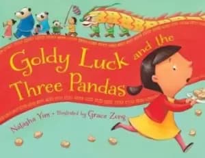 Goldy Luck and the Three Pandas by Natasha Yim