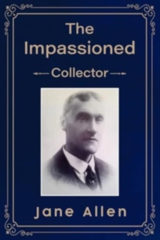 The Impassioned Collector Paperback / softback