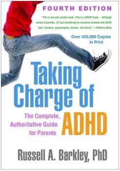 Taking Charge of ADHDThe Complete Authoritative Guide for Parents